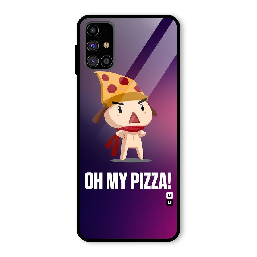 Oh My Pizza Glass Back Case for Galaxy M31s