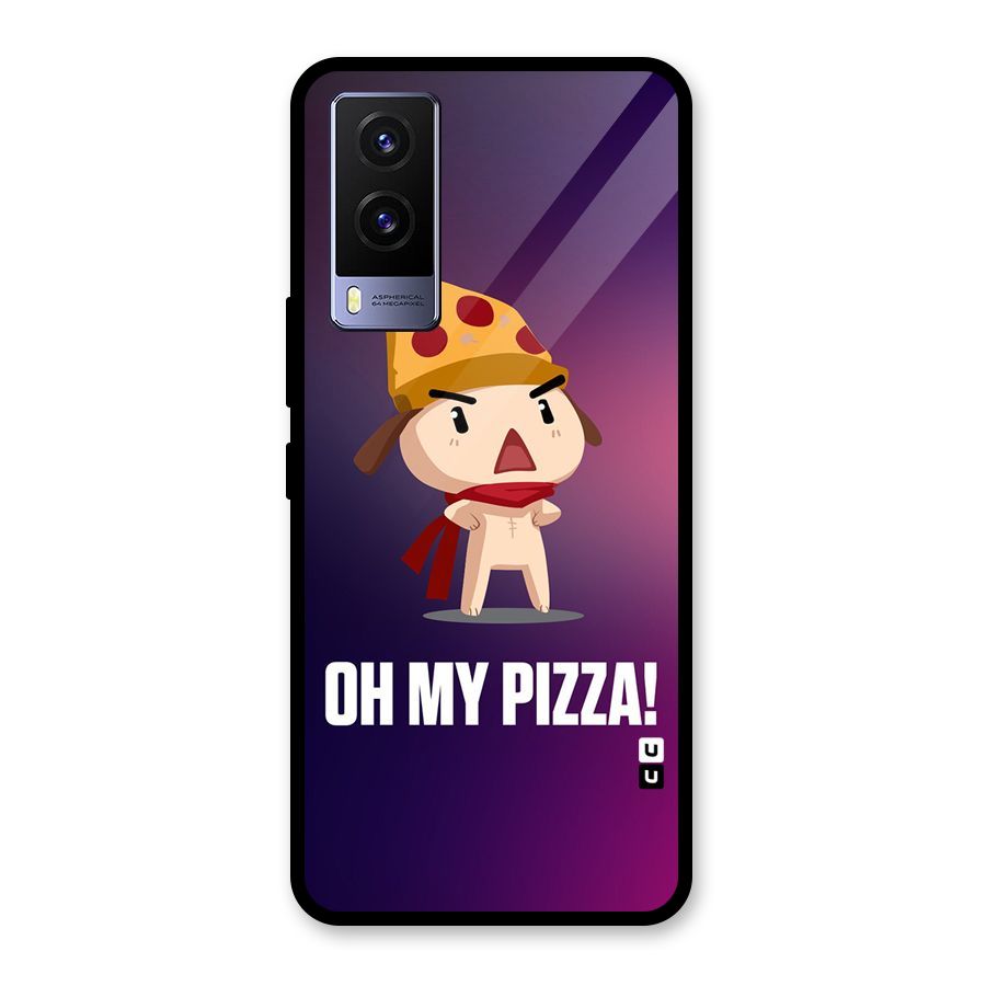 Oh My Pizza Glass Back Case for Vivo V21e 5G