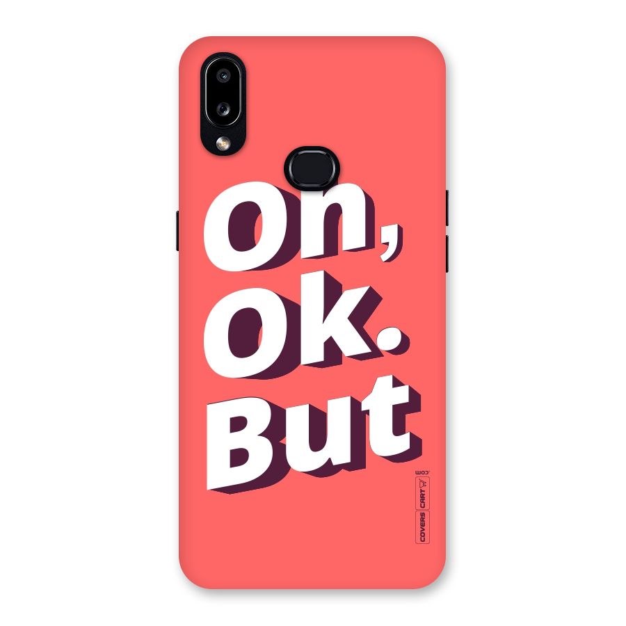 Oh Ok But Back Case for Galaxy A10s