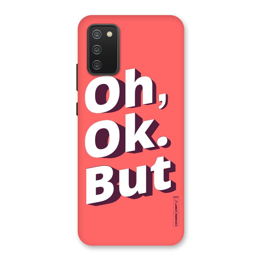 Oh Ok But Back Case for Galaxy M02s