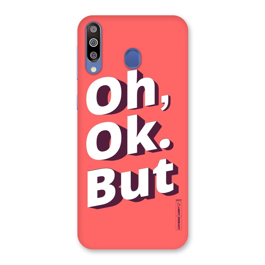 Oh Ok But Back Case for Galaxy M30