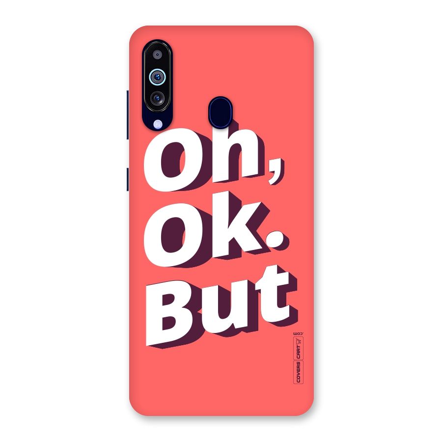 Oh Ok But Back Case for Galaxy M40