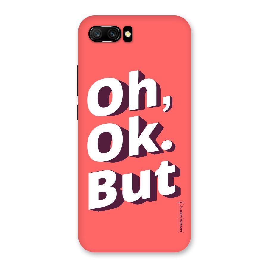 Oh Ok But Back Case for Honor 10