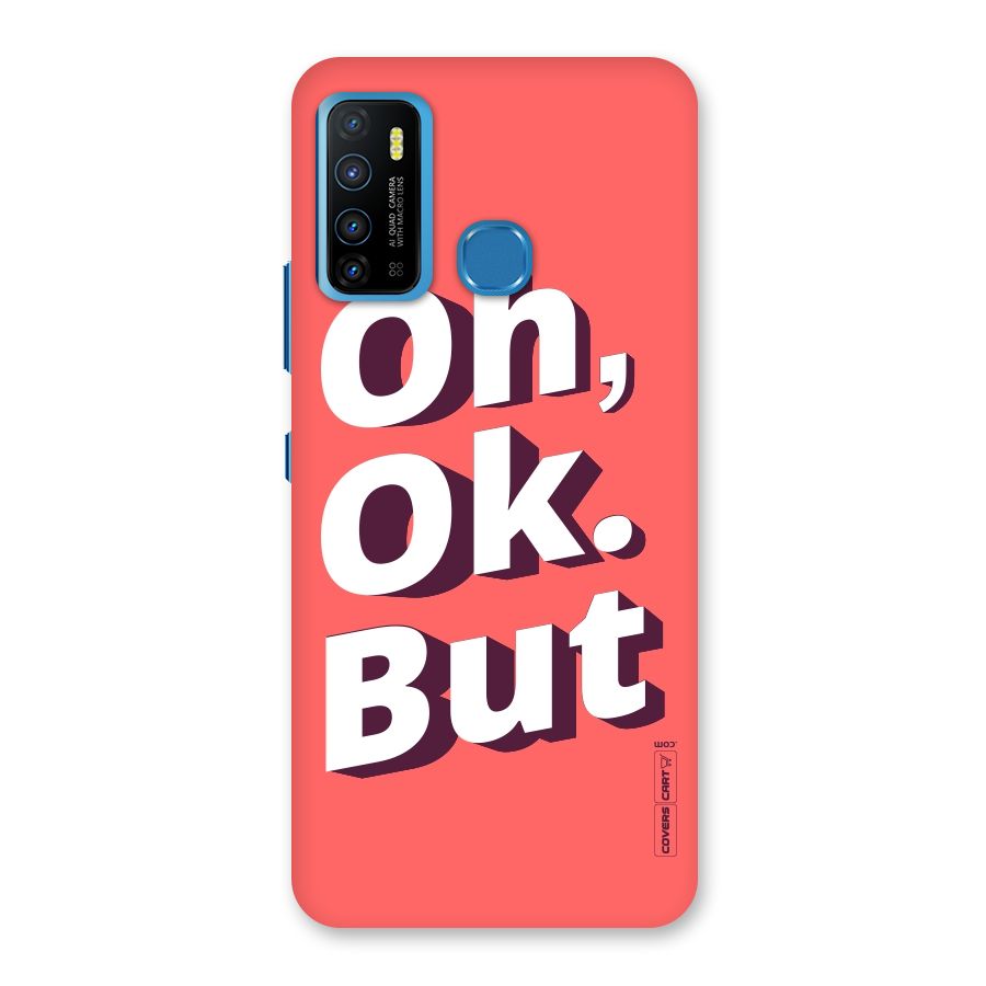 Oh Ok But Back Case for Infinix Hot 9