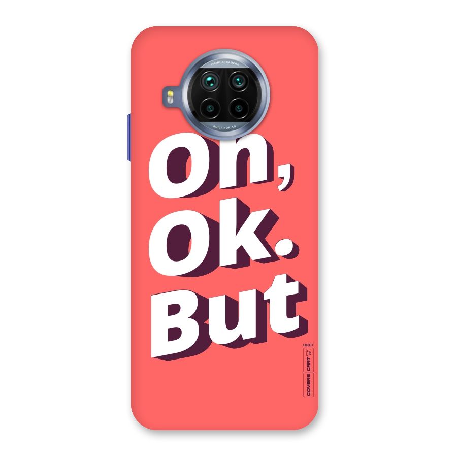 Oh Ok But Back Case for Mi 10i
