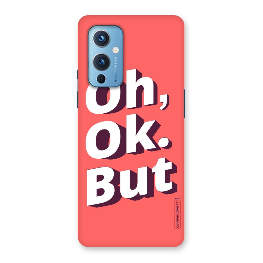 Oh Ok But Back Case for OnePlus 9