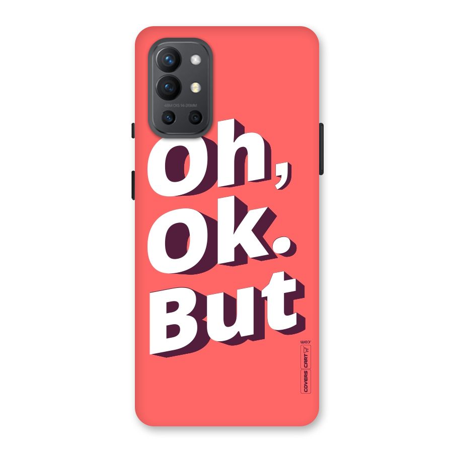 Oh Ok But Back Case for OnePlus 9R