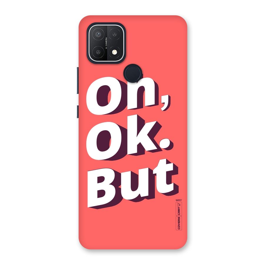 Oh Ok But Back Case for Oppo A15