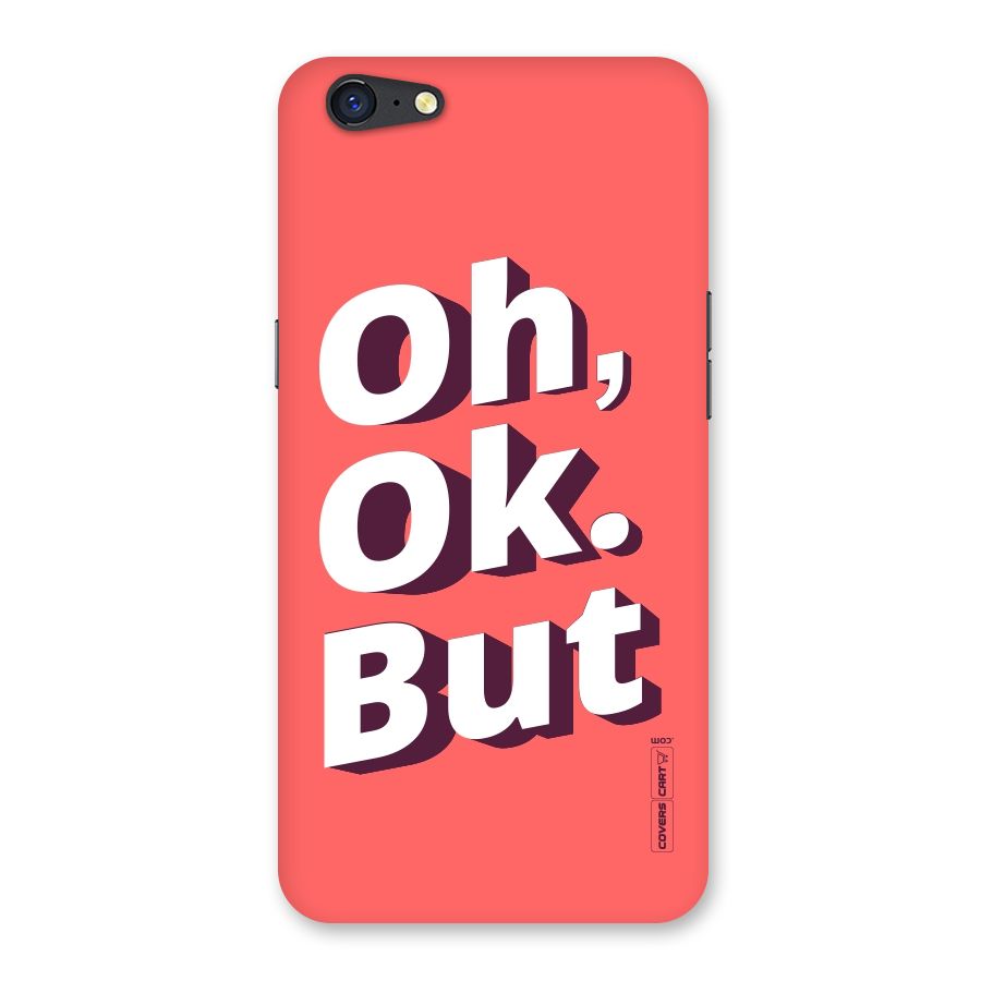 Oh Ok But Back Case for Oppo A71
