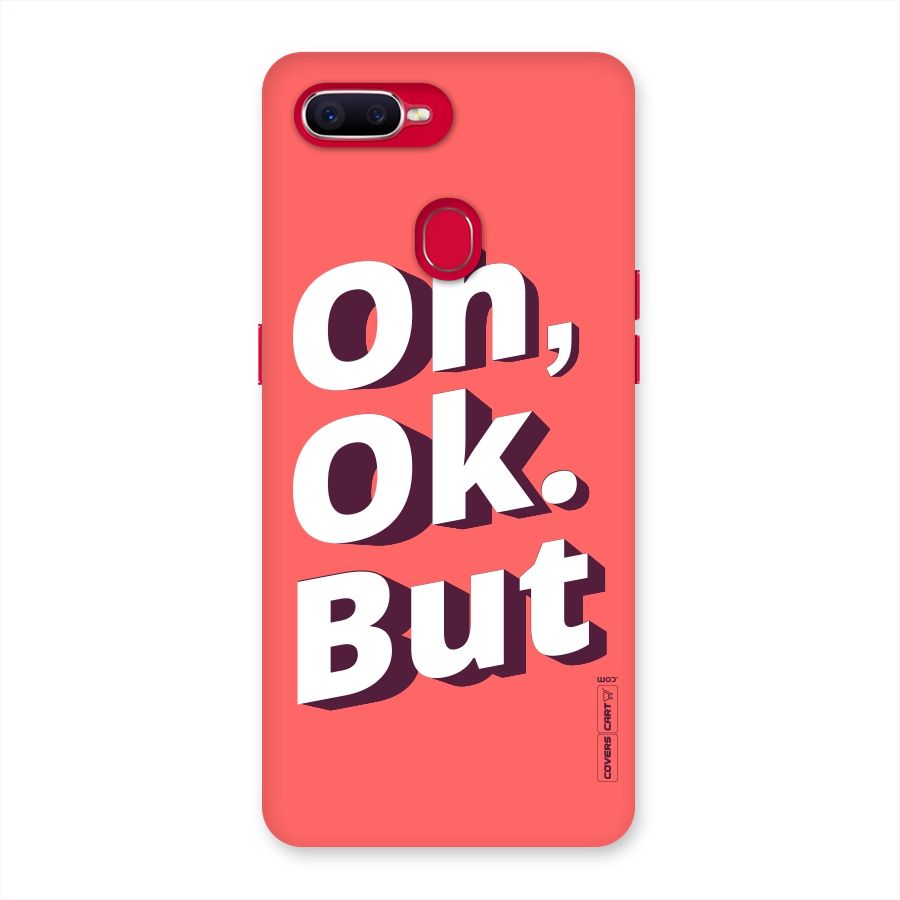 Oh Ok But Back Case for Oppo F9 Pro