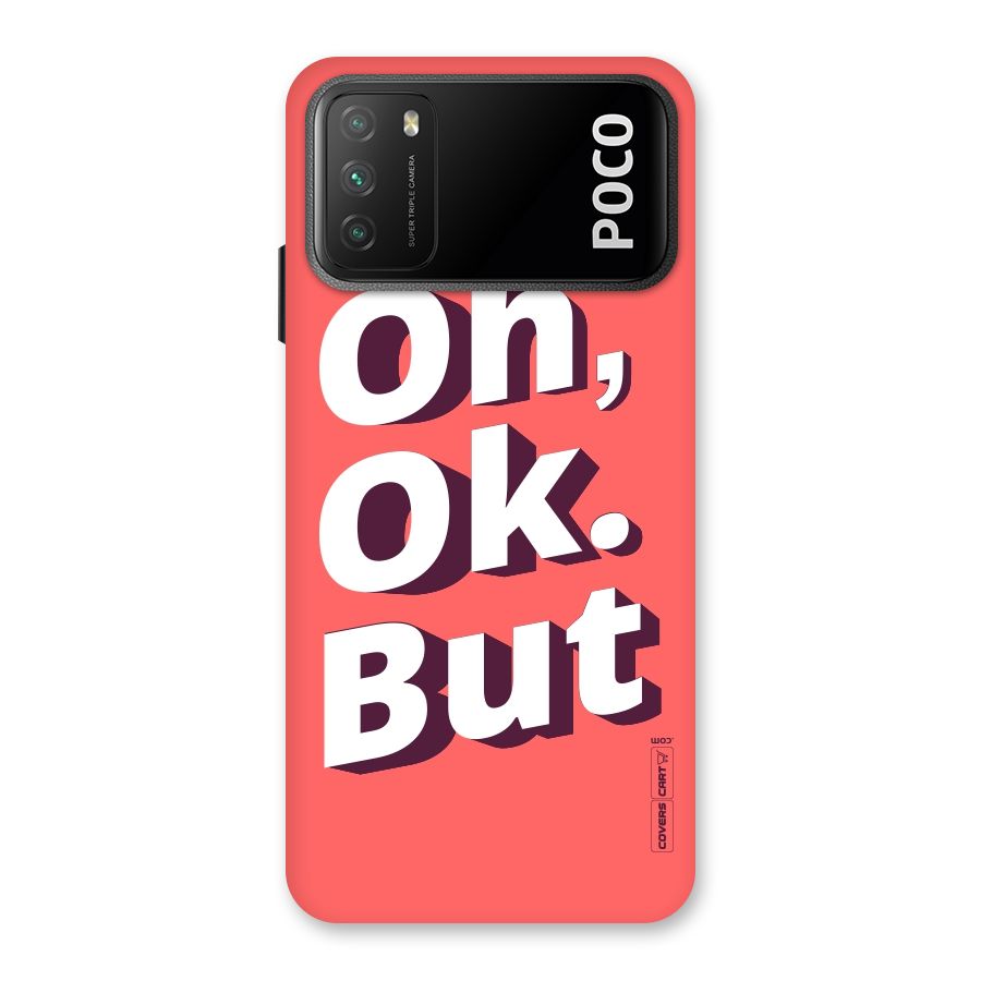 Oh Ok But Back Case for Poco M3