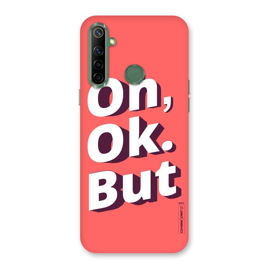 Oh Ok But Back Case for Realme Narzo 10