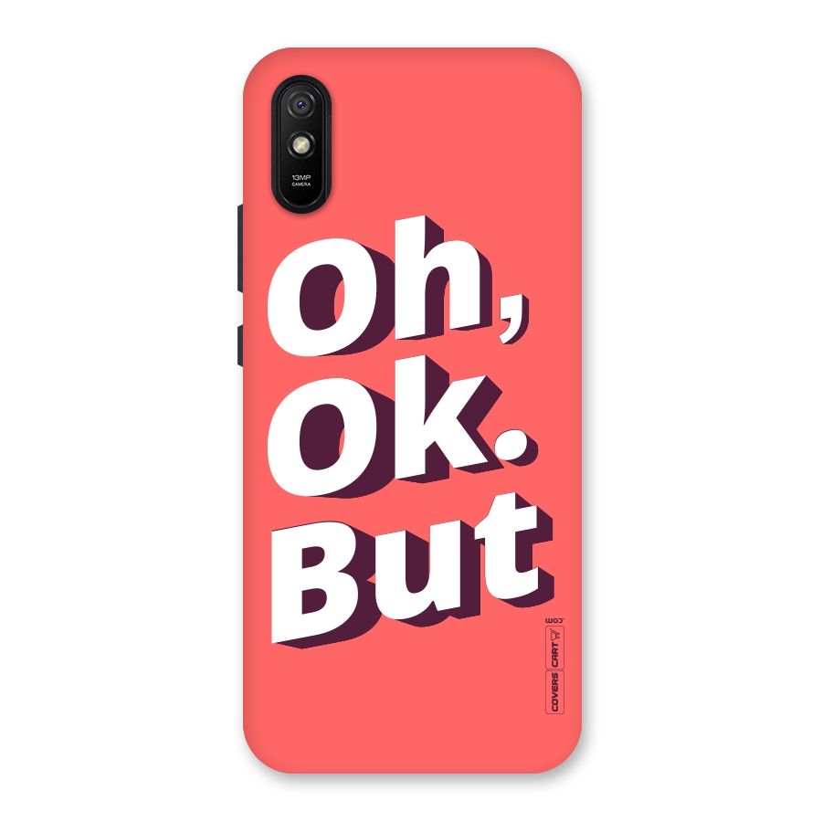 Oh Ok But Back Case for Redmi 9A