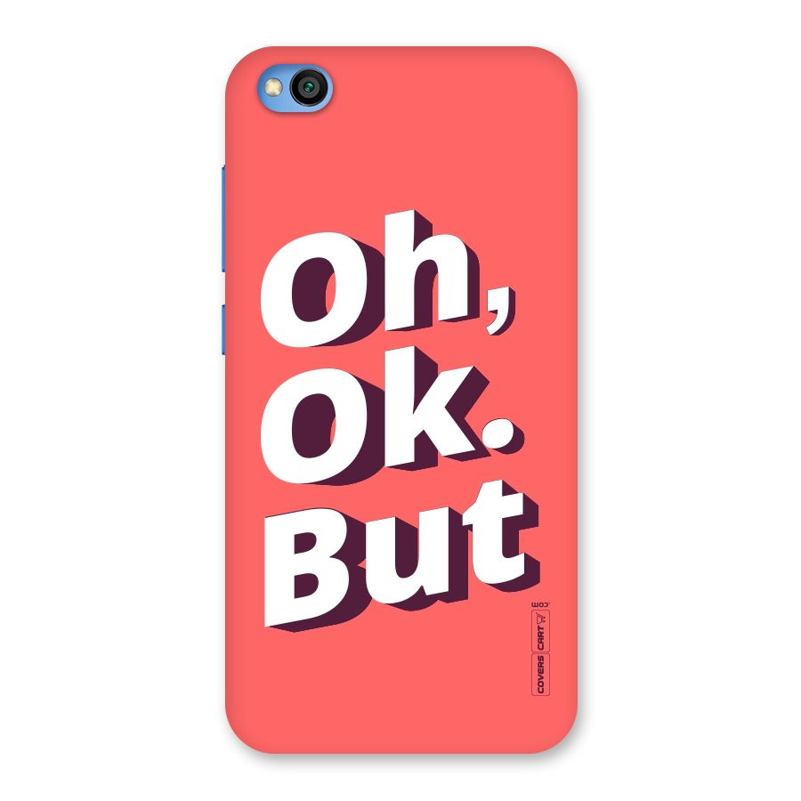 Oh Ok But Back Case for Redmi Go