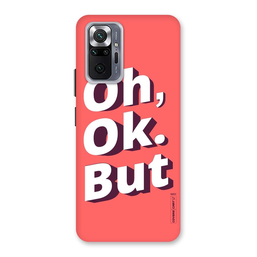 Oh Ok But Back Case for Redmi Note 10 Pro Max