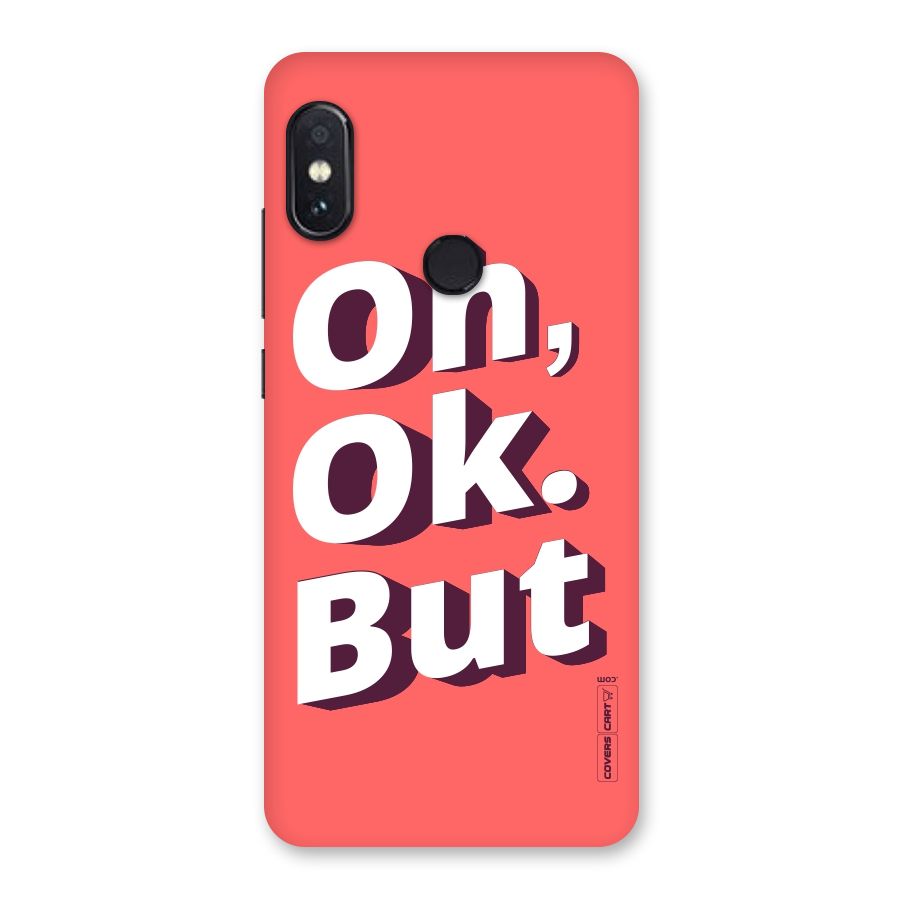 Oh Ok But Back Case for Redmi Note 5 Pro