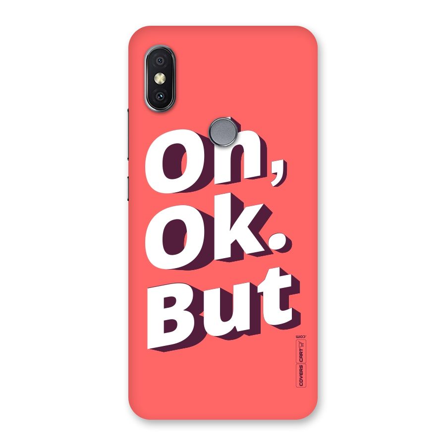 Oh Ok But Back Case for Redmi Y2