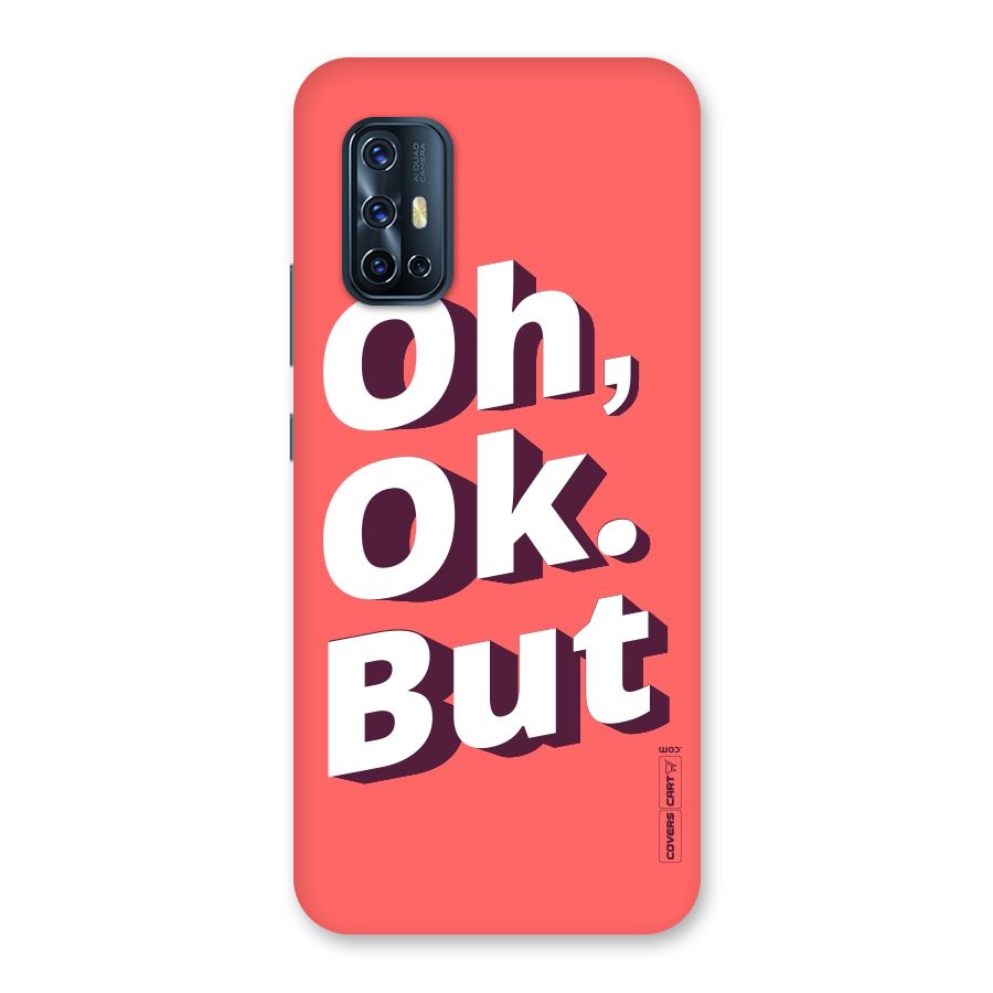 Oh Ok But Back Case for Vivo V17