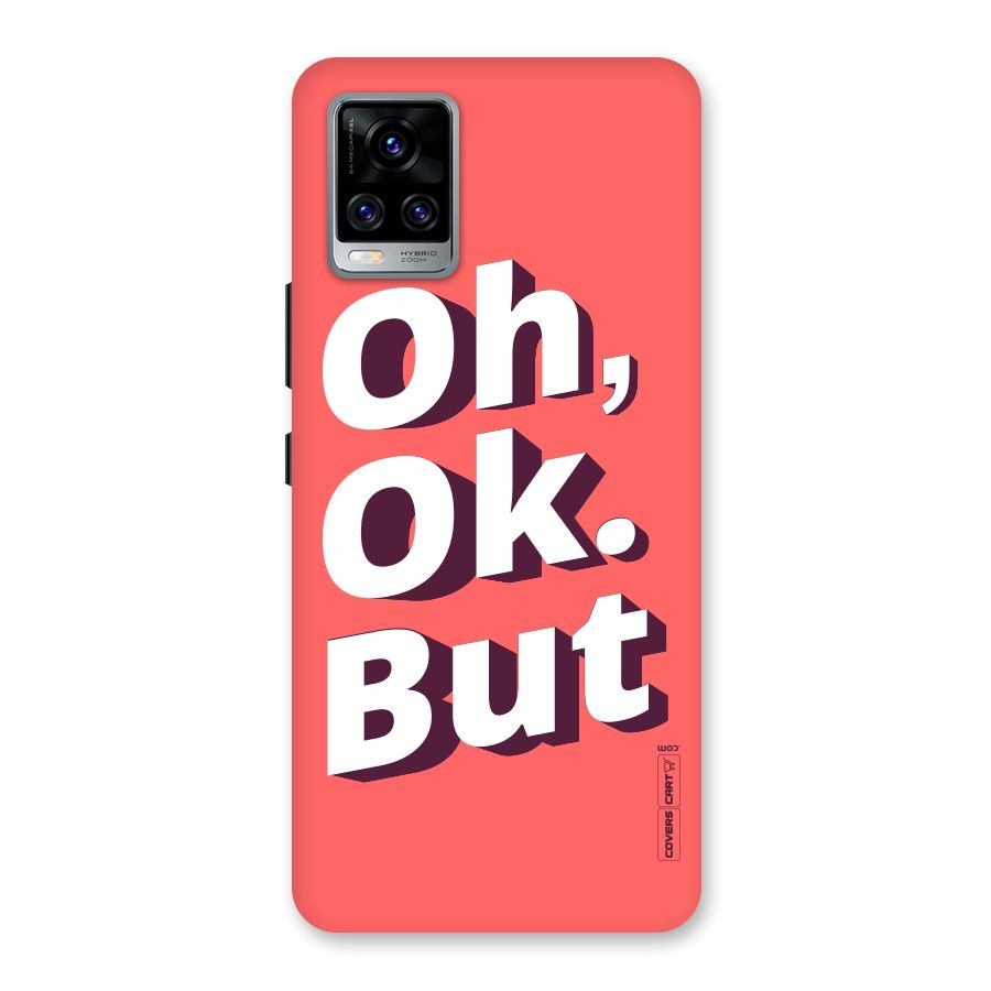 Oh Ok But Back Case for Vivo V20 Pro