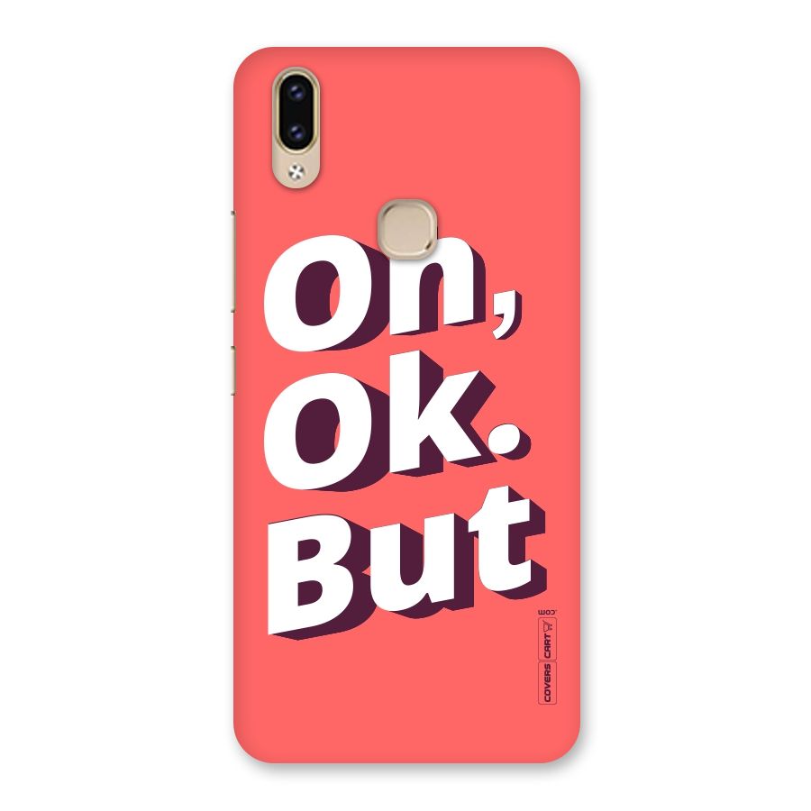 Oh Ok But Back Case for Vivo V9 Youth