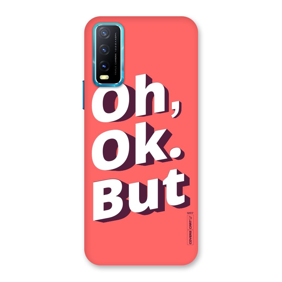 Oh Ok But Back Case for Vivo Y20A