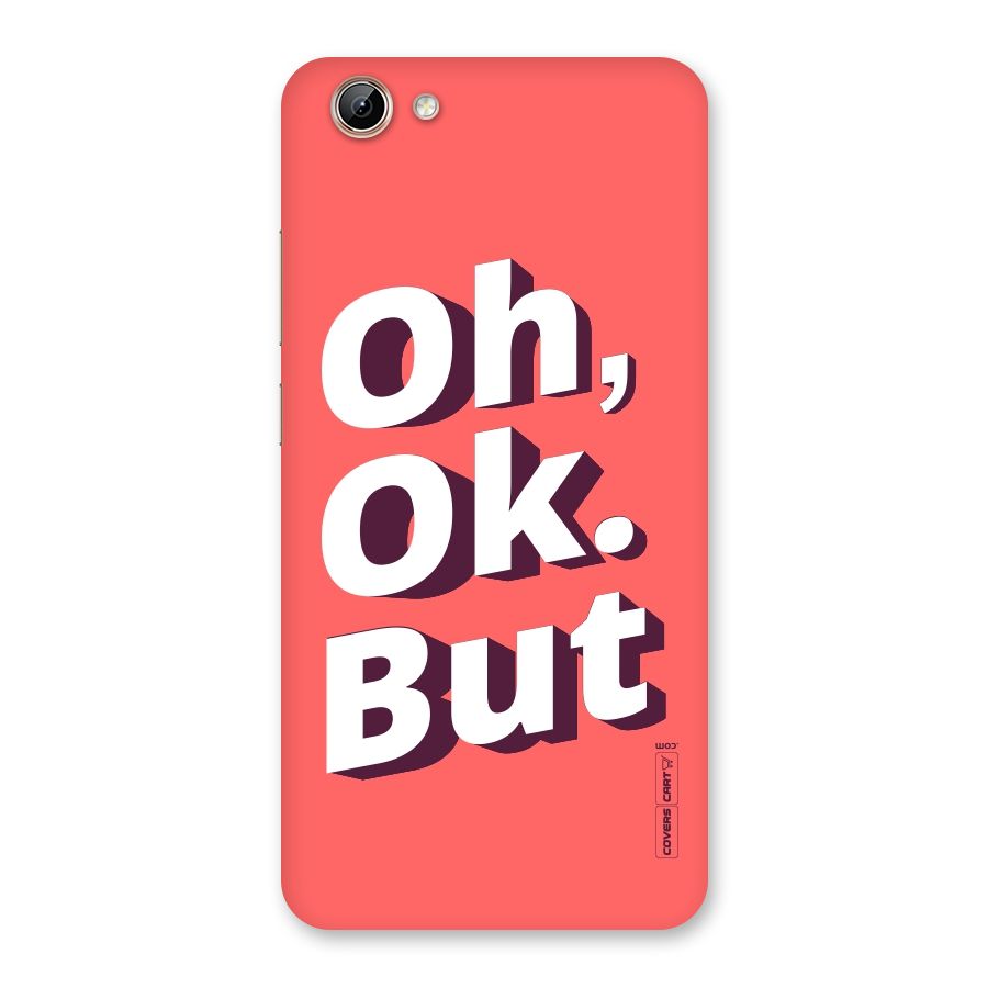 Oh Ok But Back Case for Vivo Y71