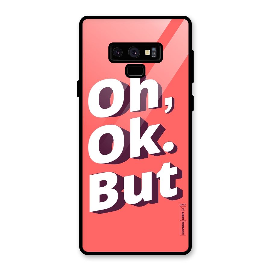 Oh Ok But Glass Back Case for Galaxy Note 9