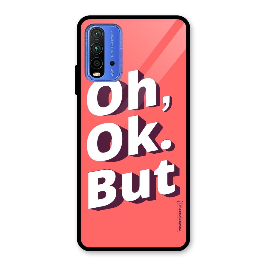 Oh Ok But Glass Back Case for Redmi 9 Power