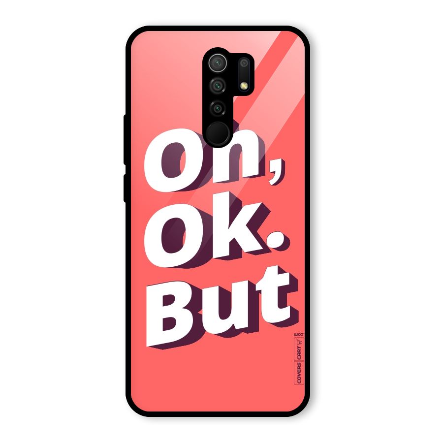 Oh Ok But Glass Back Case for Redmi 9 Prime