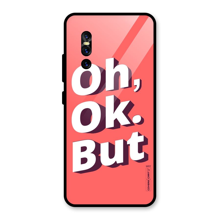 Oh Ok But Glass Back Case for Vivo V15 Pro