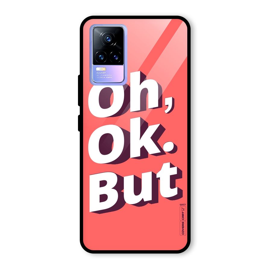 Oh Ok But Glass Back Case for Vivo Y73