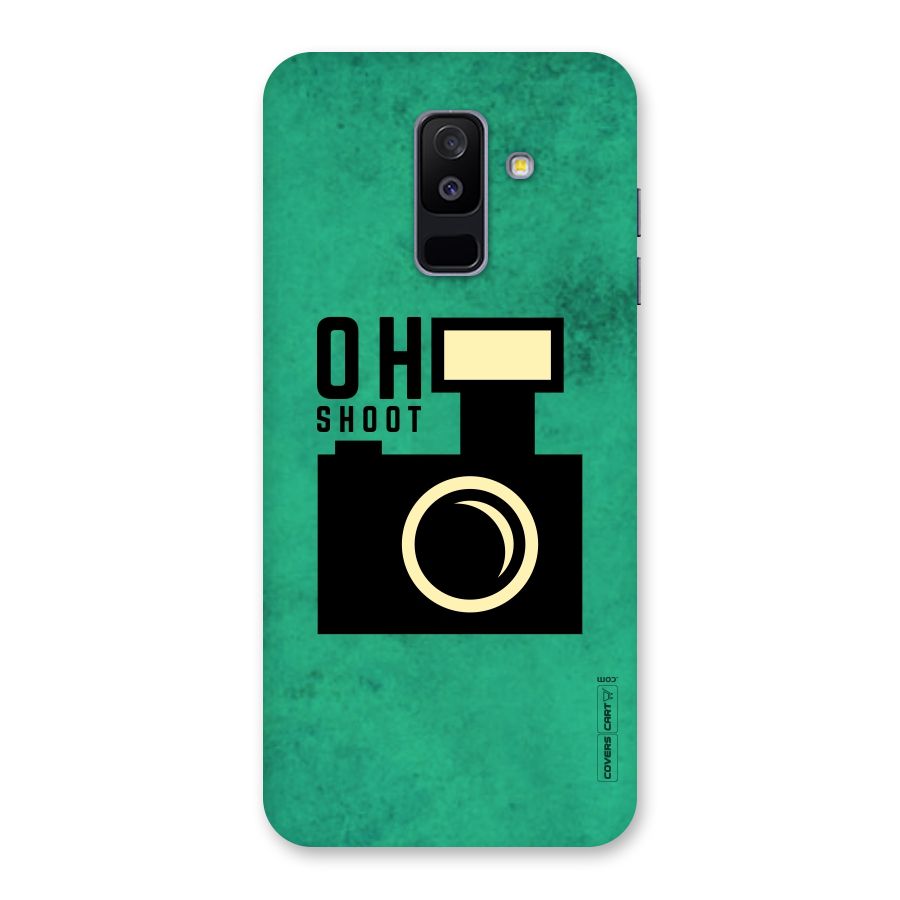 Oh Shoot Back Case for Galaxy A6 Plus