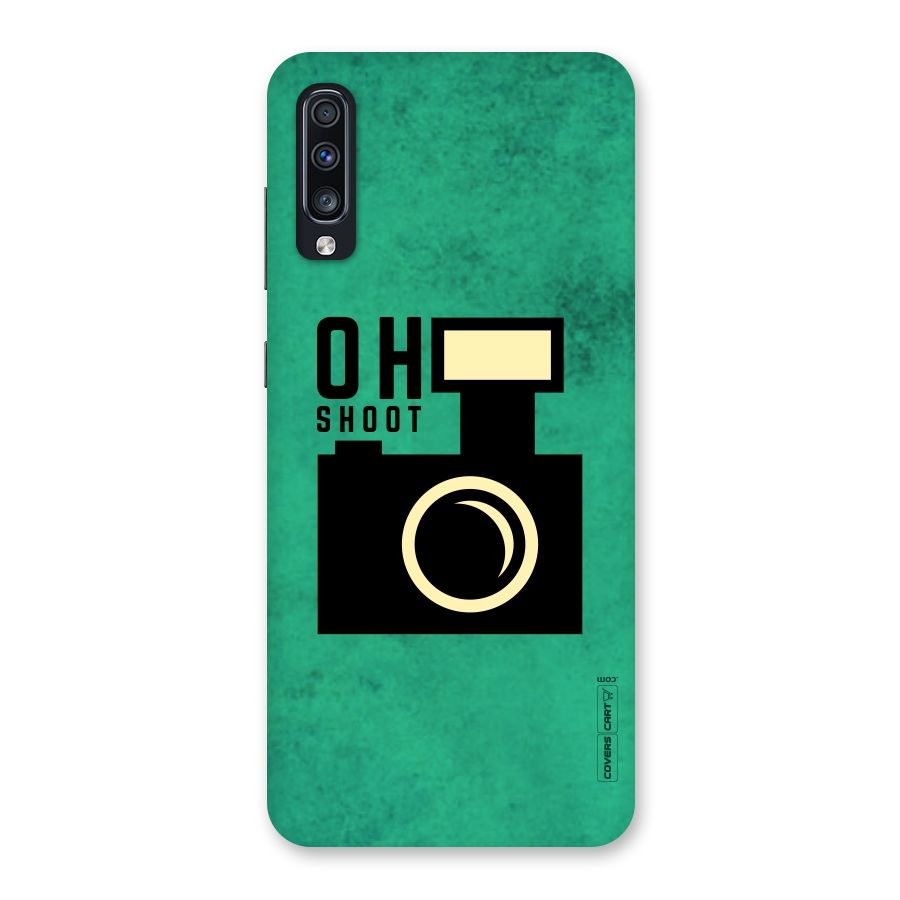 Oh Shoot Back Case for Galaxy A70