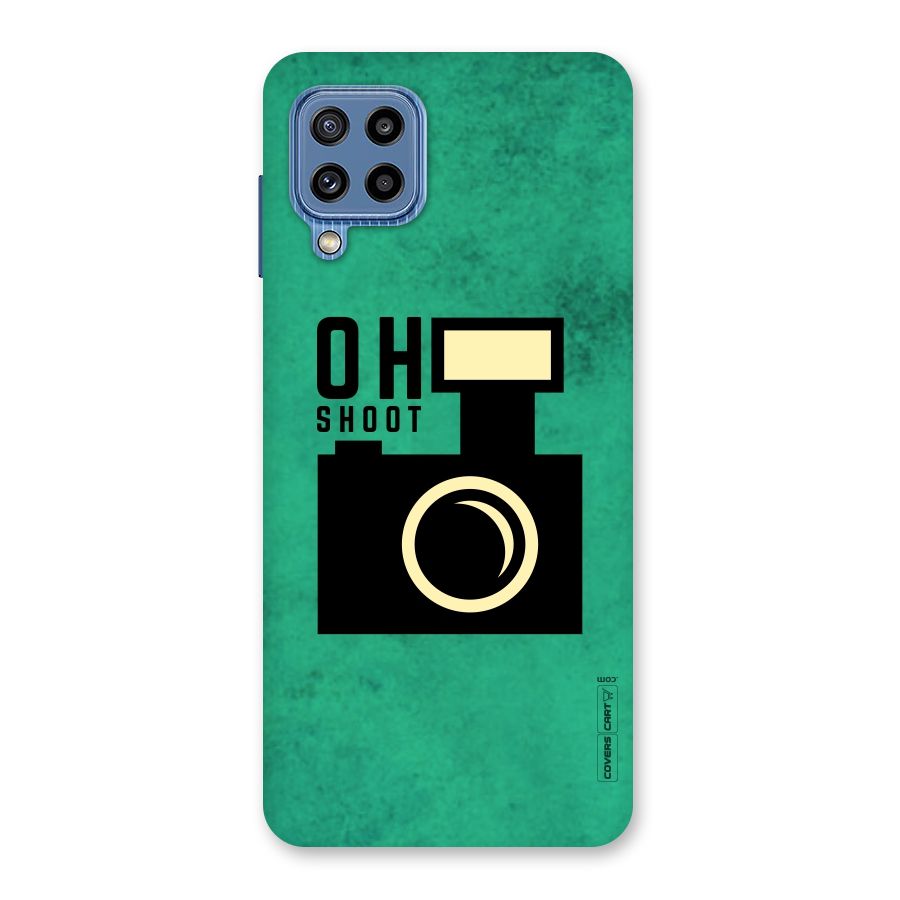 Oh Shoot Back Case for Galaxy M32
