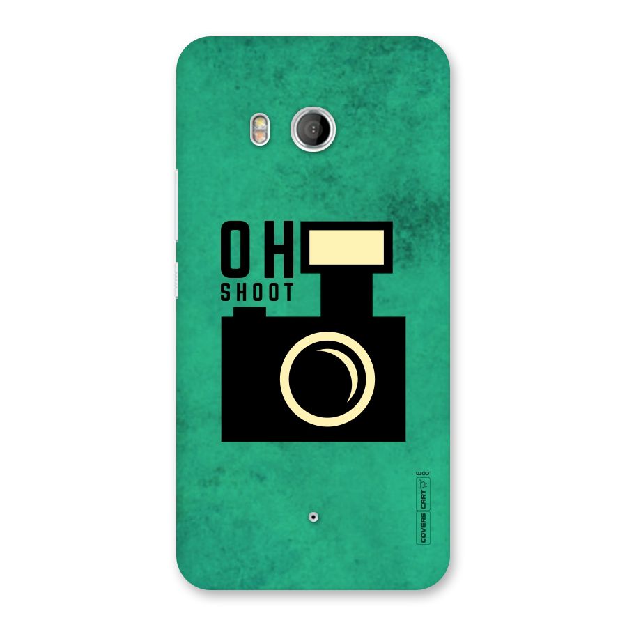 Oh Shoot Back Case for HTC U11