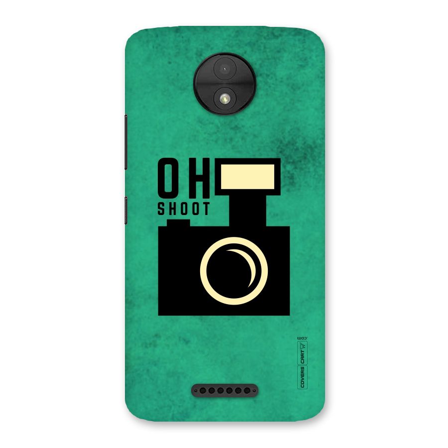 Oh Shoot Back Case for Moto C