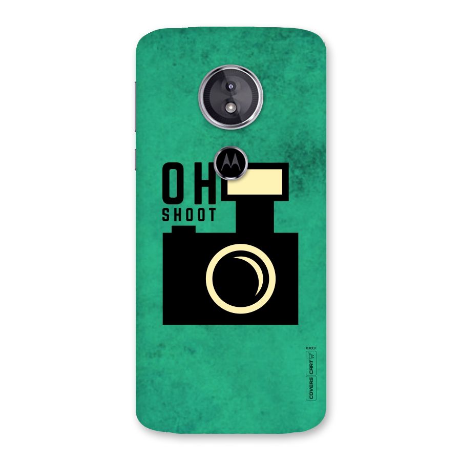 Oh Shoot Back Case for Moto E5