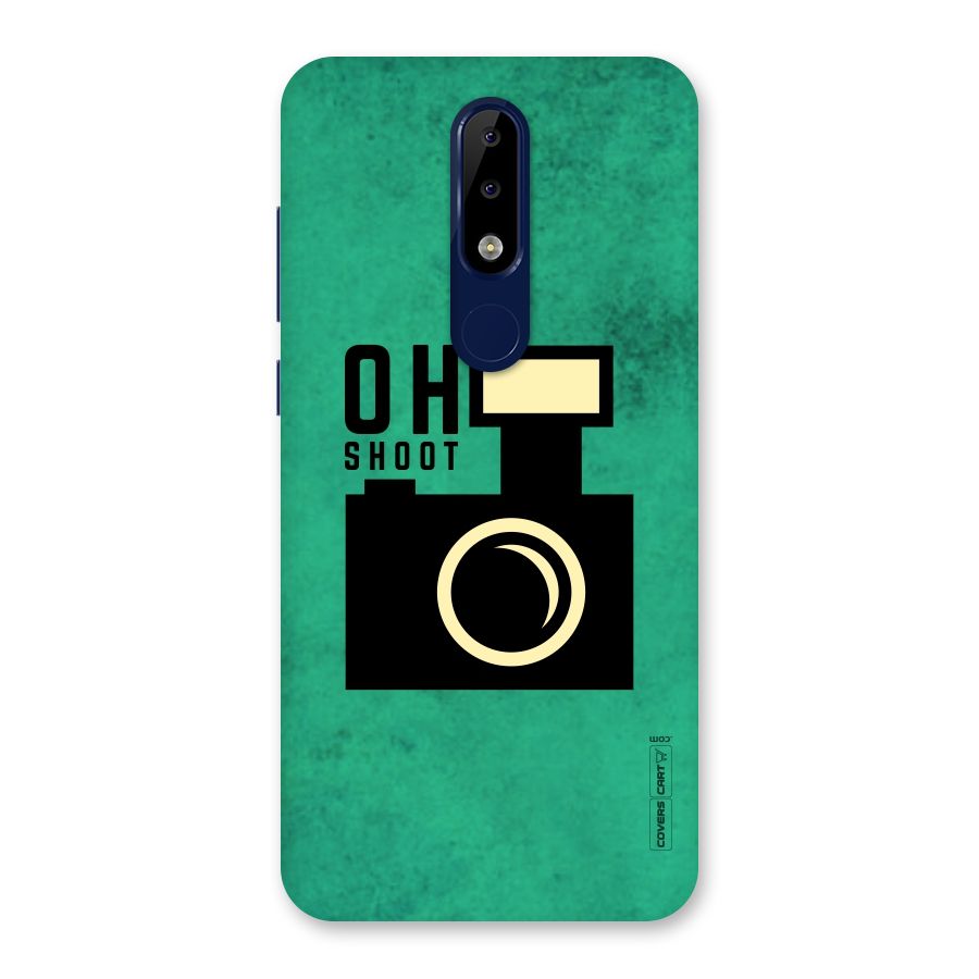 Oh Shoot Back Case for Nokia 5.1 Plus