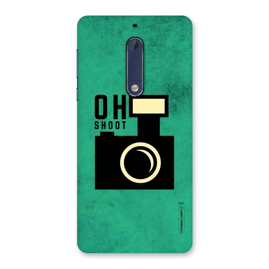 Oh Shoot Back Case for Nokia 5