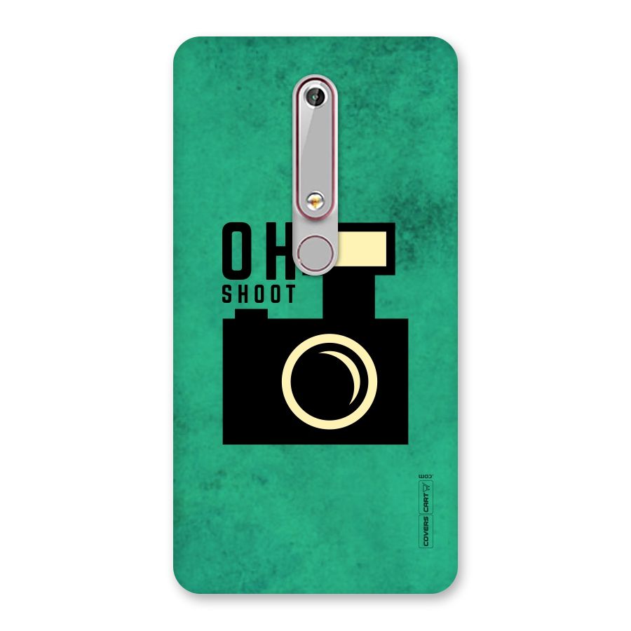 Oh Shoot Back Case for Nokia 6.1