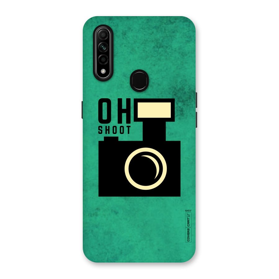 Oh Shoot Back Case for Oppo A31
