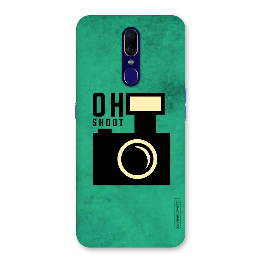 Oh Shoot Back Case for Oppo F11