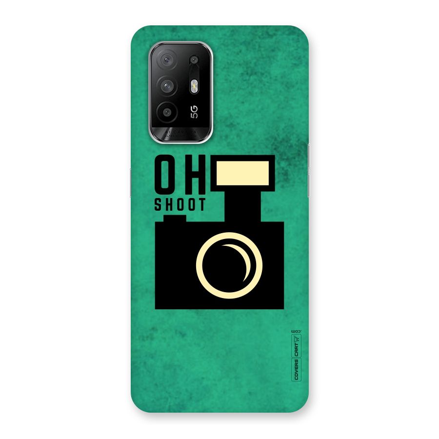 Oh Shoot Back Case for Oppo F19 Pro Plus 5G