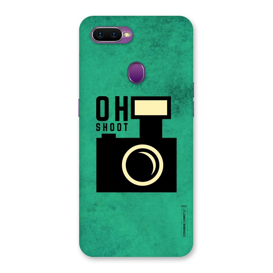 Oh Shoot Back Case for Oppo F9