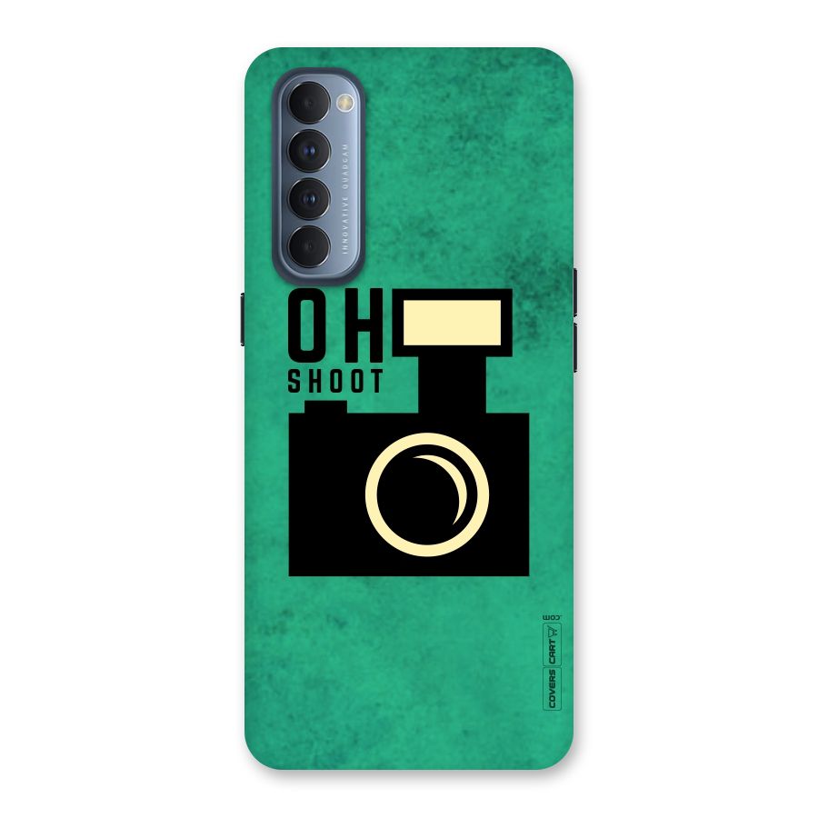 Oh Shoot Back Case for Reno4 Pro