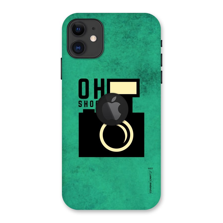Oh Shoot Back Case for iPhone 11 Logo Cut