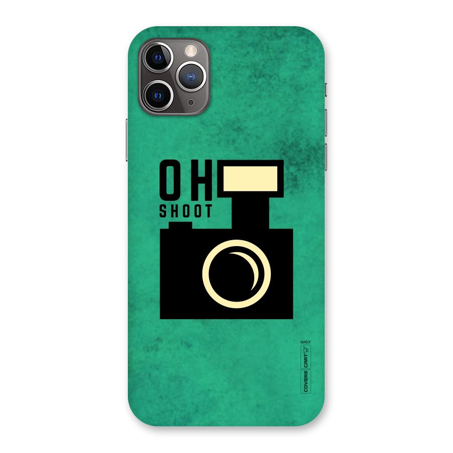 Oh Shoot Back Case for iPhone 11 Pro Max