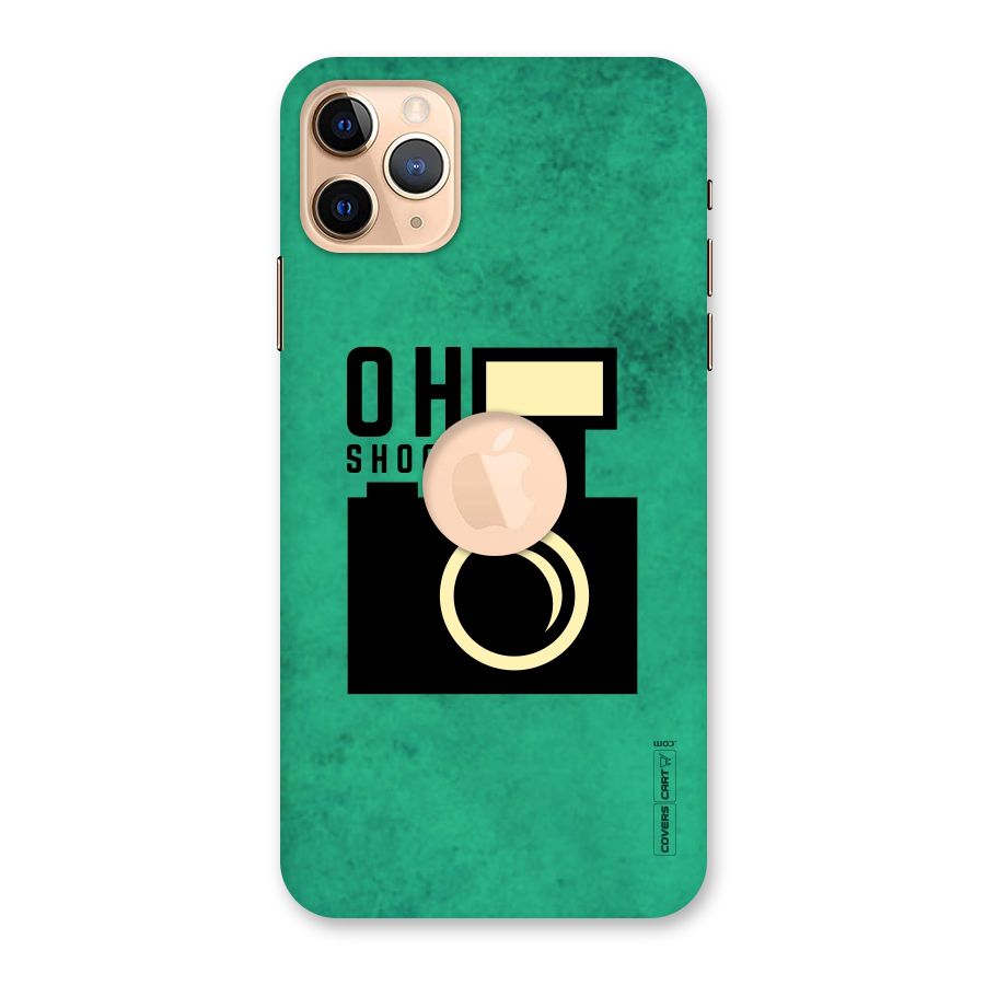 Oh Shoot Back Case for iPhone 11 Pro Max Logo Cut