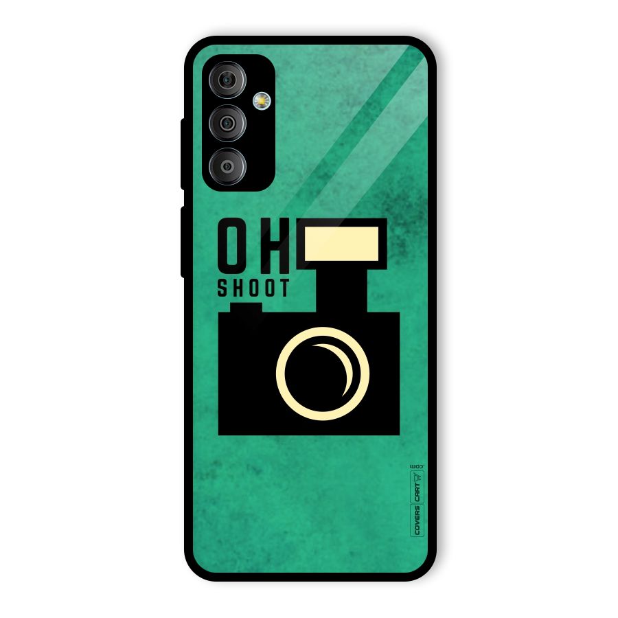 Oh Shoot Glass Back Case for Galaxy F23