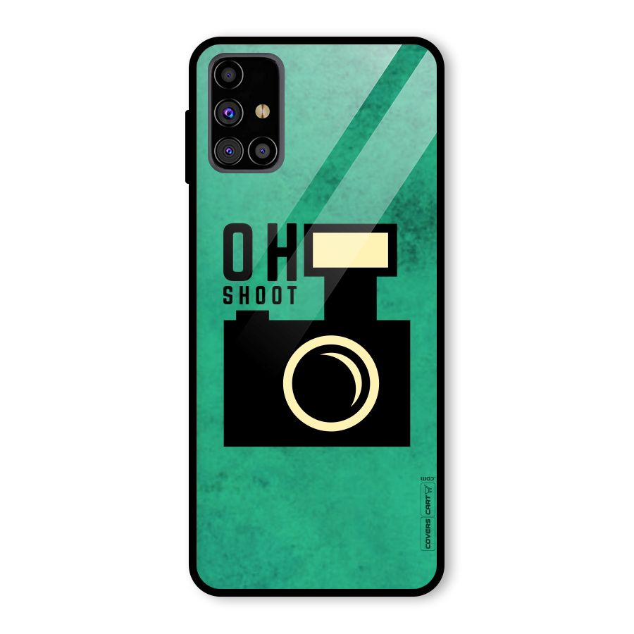 Oh Shoot Glass Back Case for Galaxy M31s